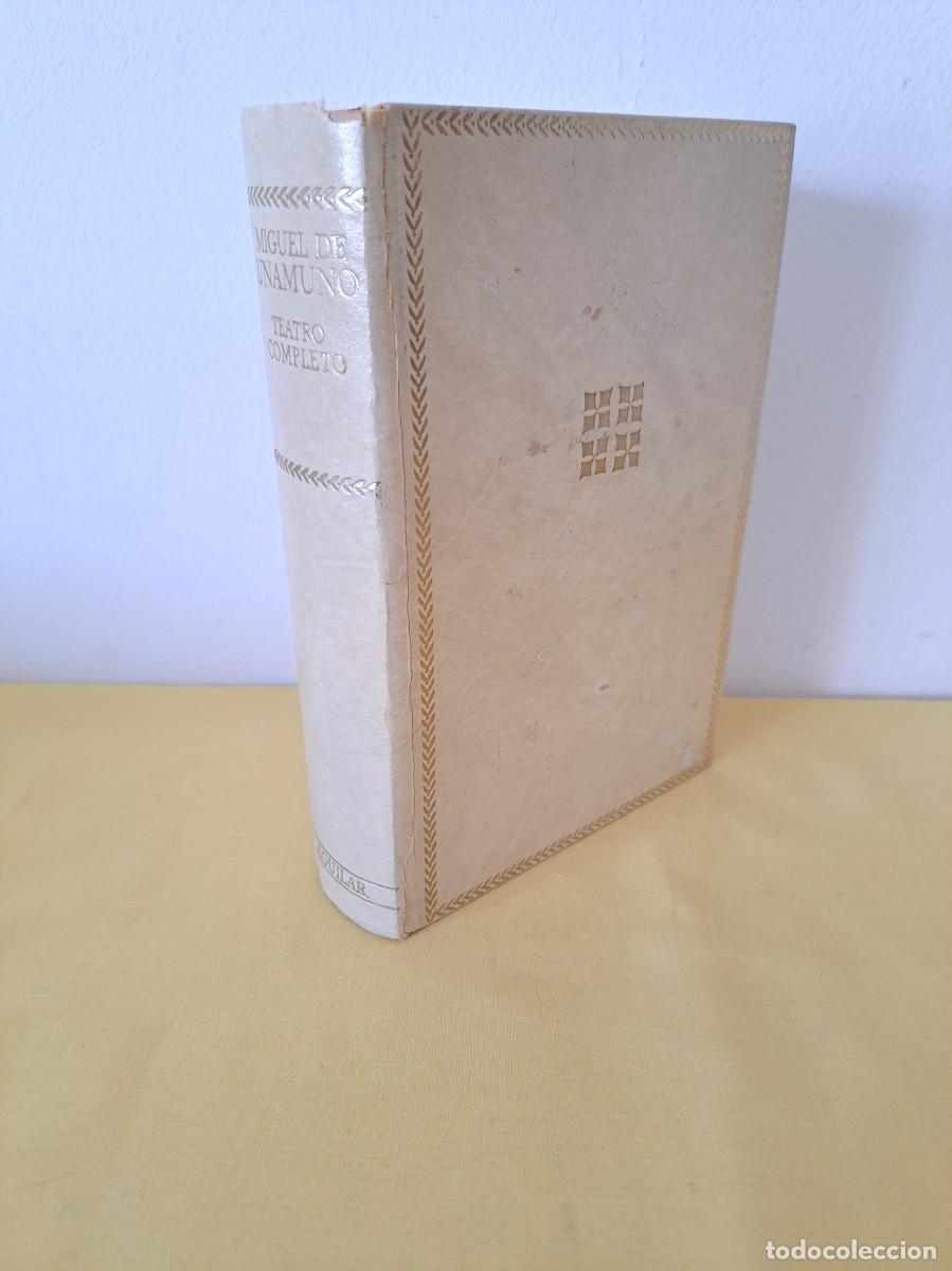 Libros de segunda mano: MIGUEL DE UNAMUNO - TEATRO COMPLETO - AGUILAR PRIMERA REIMPRESION 1973