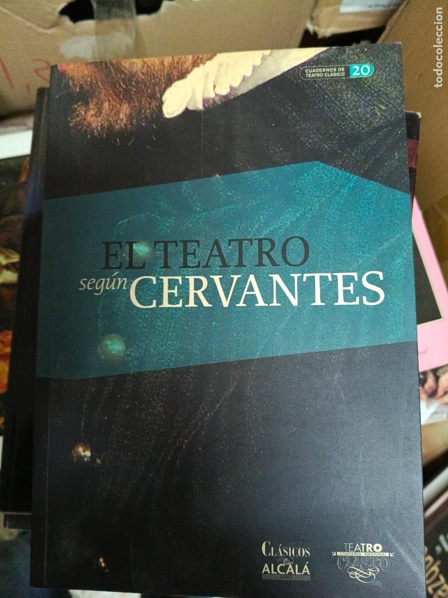 Libros de segunda mano: EL TEATRO SEG&Uacute;N CERVANTES - CUADERNOS DE TEATRO CL&Aacute;SICO, 20 - MADRID, 2005