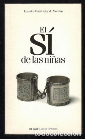 Libros de segunda mano: Leandro Fern&aacute;ndez de Morat&iacute;n: El s&iacute; de las ni&ntilde;as