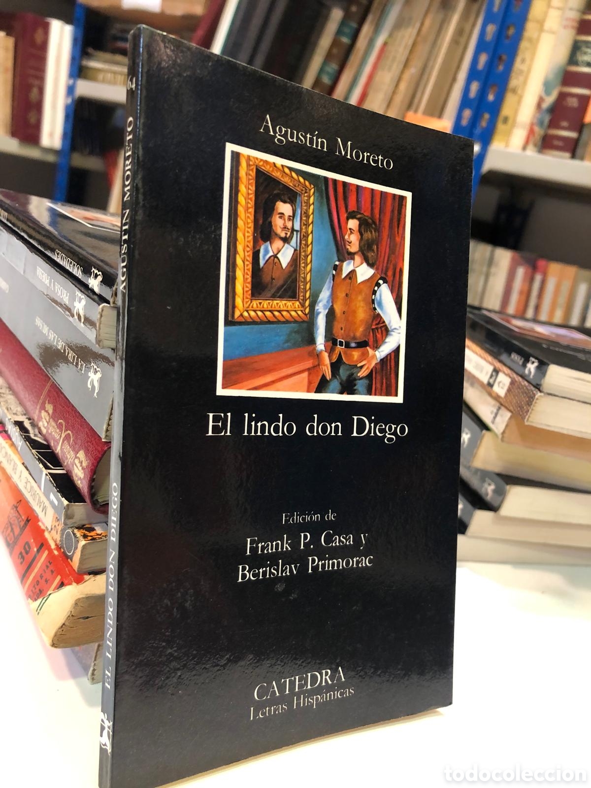 Libros de segunda mano: El lindo don Diego - Agust&iacute;n Moreto