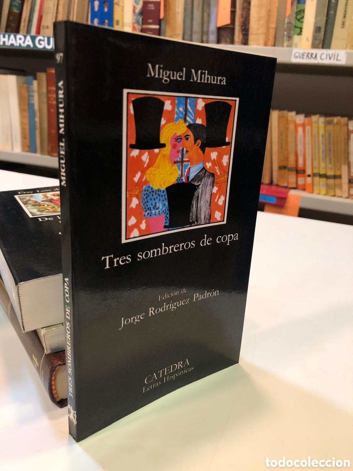Libros de segunda mano: Tres sombreros de copa - Miguel Mihura