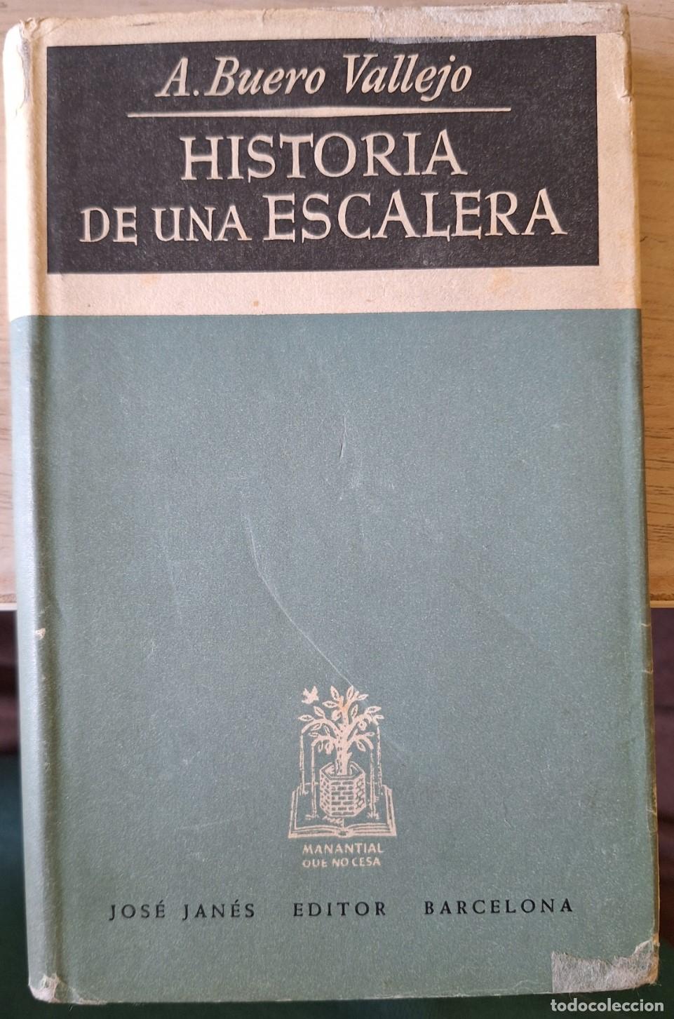 Libros de segunda mano: HISTORIA DE UNA ESCALERA. PRIMERA EDICION SEPTIEMBRE 1950. - BUERO VALLEJO, Antonio.