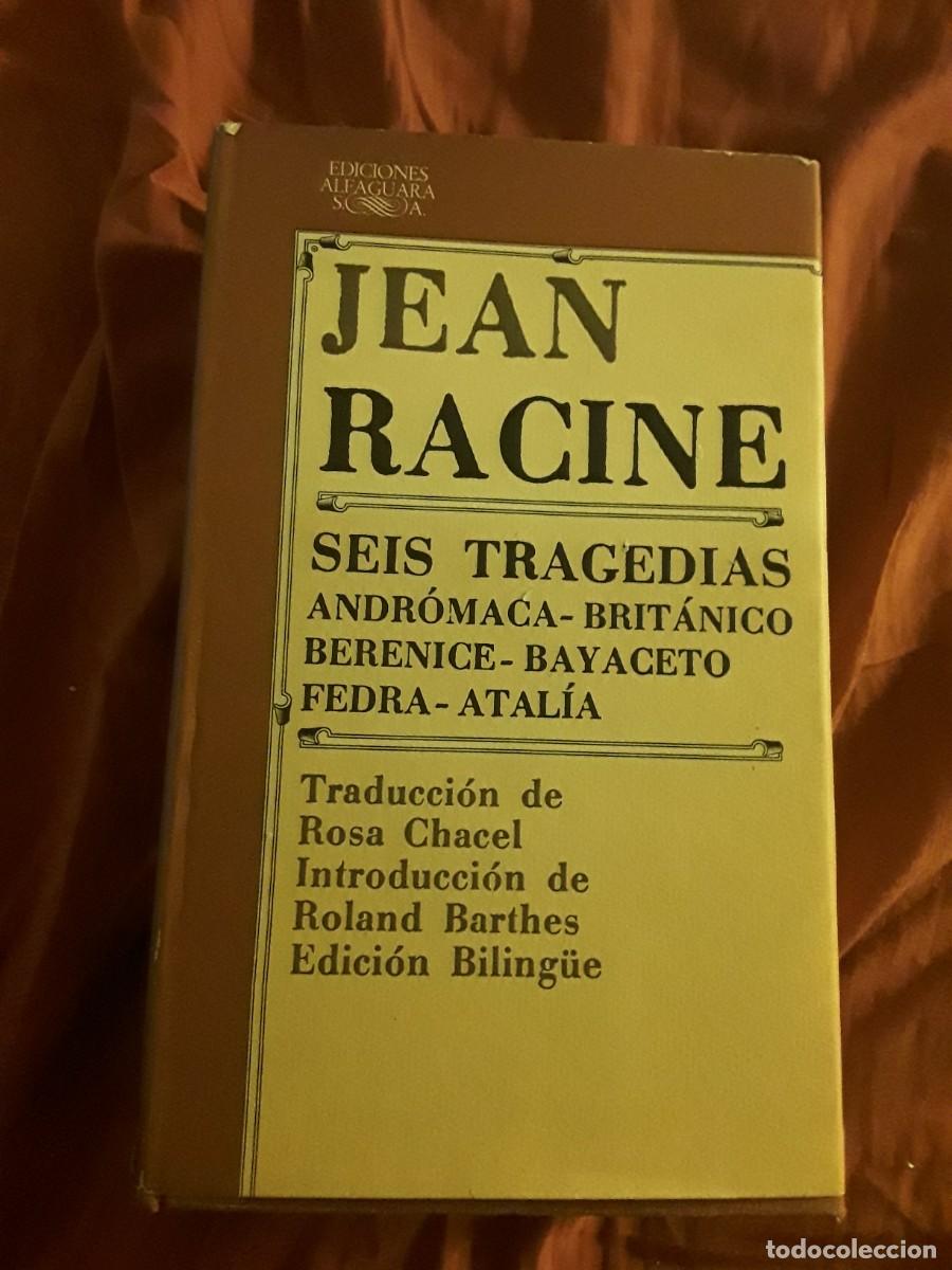 Libros de segunda mano: Seis tragedias, de Jean Racine. Cl&aacute;sicos Alfaguara (Tapa dura, biling&uuml;e)