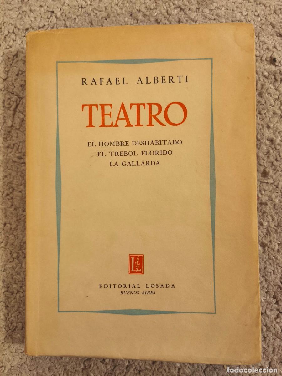 Libros de segunda mano: Teatro, Rafael Alberti, firmado y dedicado
