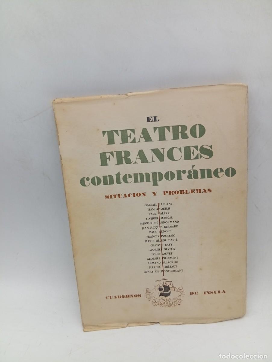 Libros de segunda mano: EL TEATRO FRANCES CONTEMPORANEO. SITUACION Y PROBLEMAS. CUADERNOS DE INSULA. 1951. PAGS : 110.