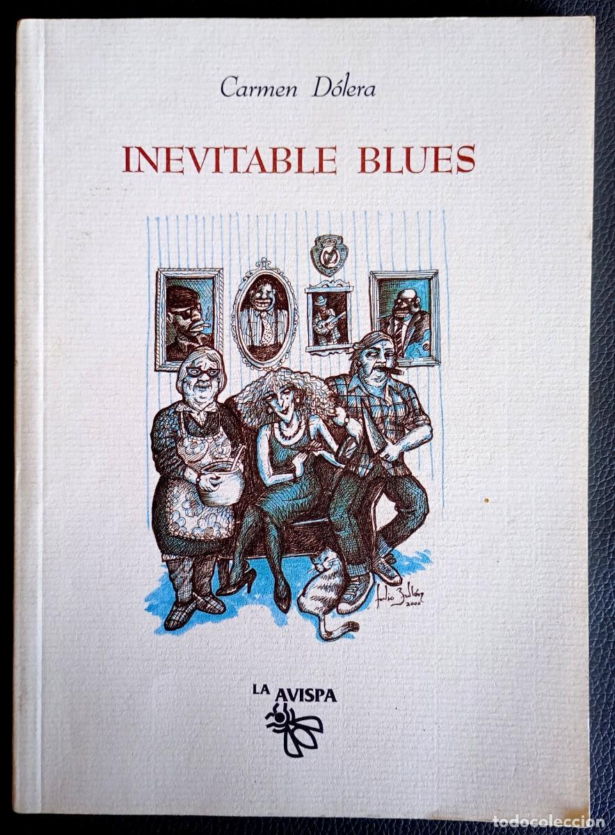 Libros de segunda mano: Carmen Dolera . Secreto de estado / Inevitable Blues