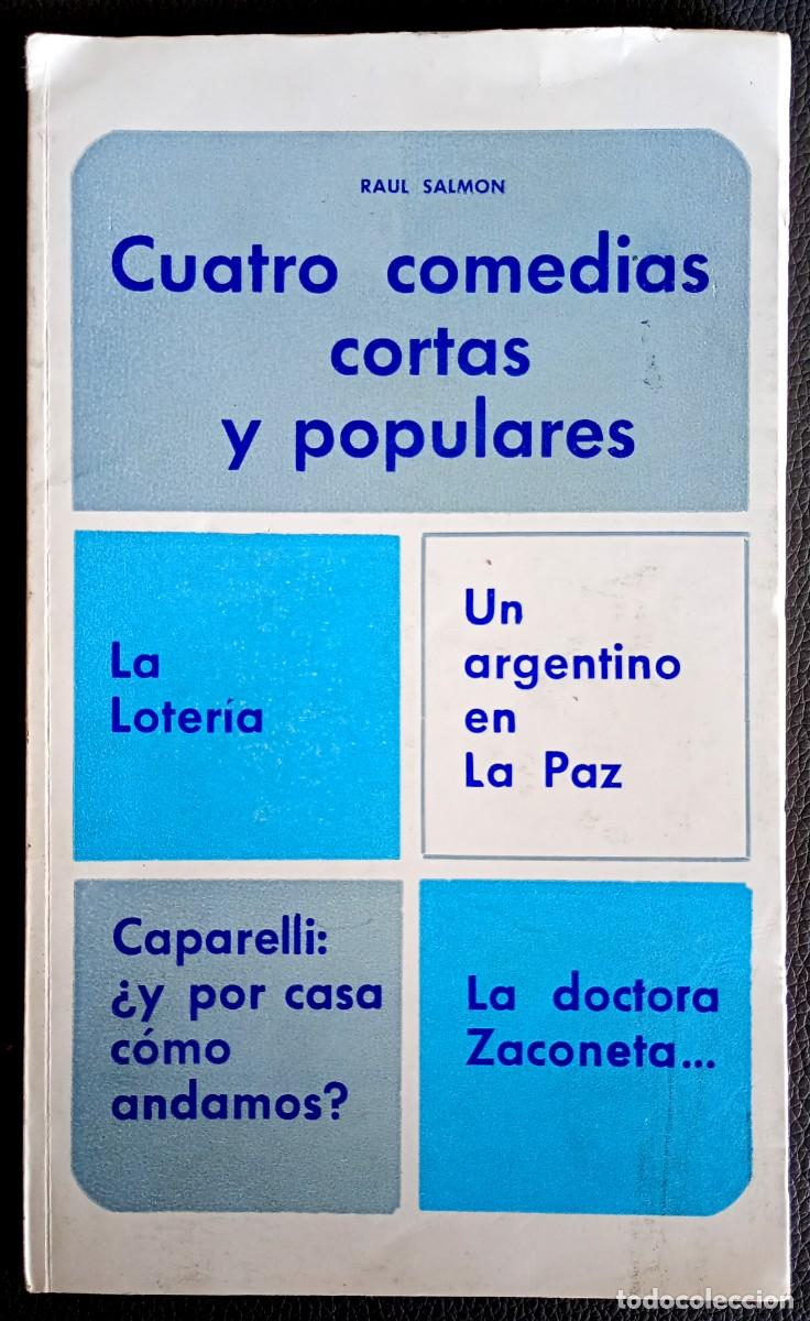 Libros de segunda mano: Ra&uacute;l Salm&oacute;n . Cuatro comedias cortas y populares