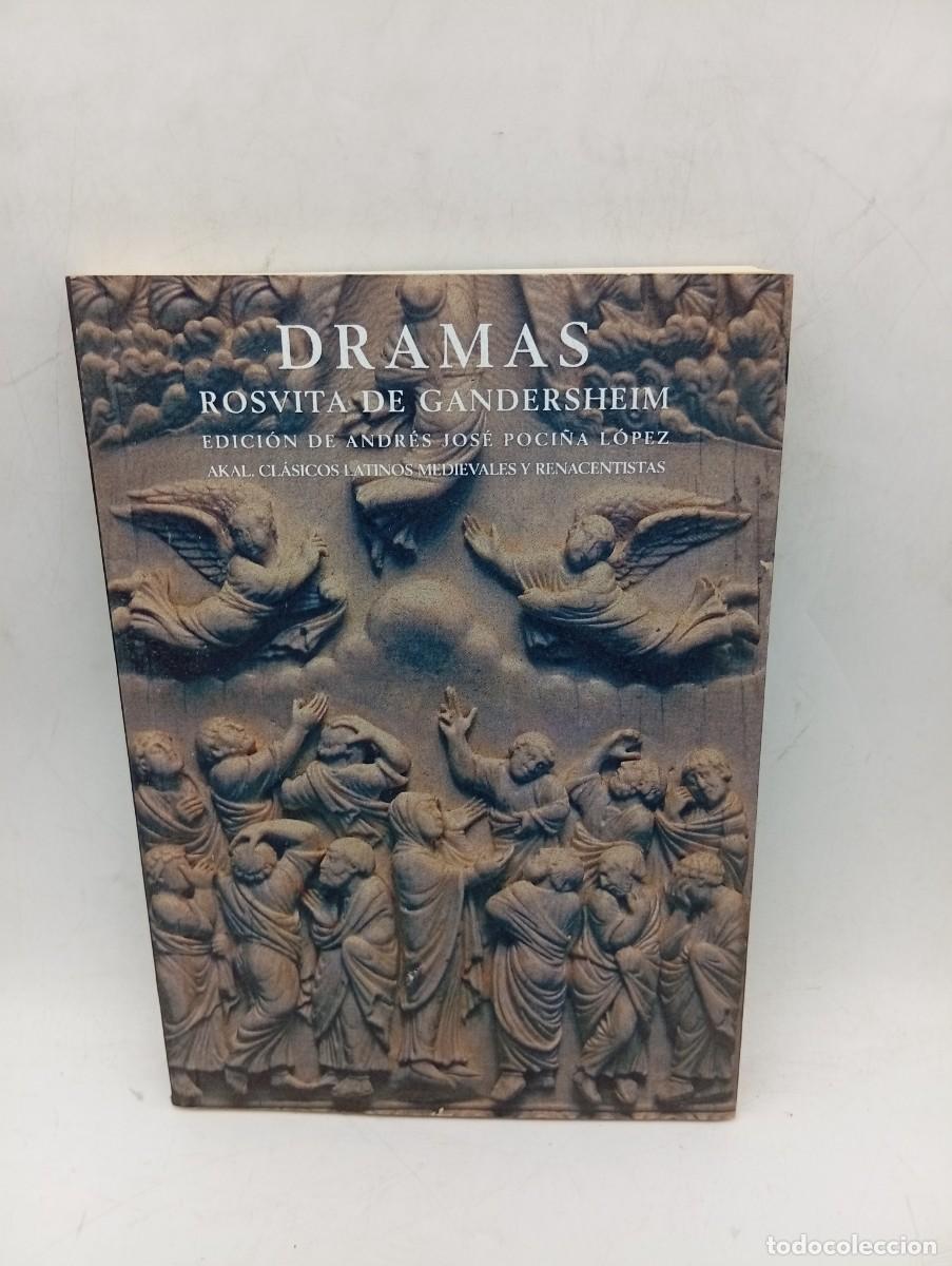 Libros de segunda mano: DRAMAS. ROSVITA DE GANDERSHEIM. EDICION DE ANDRES JOSE POCI&Ntilde;A LOPEZ. 2003. PAGS: 149.