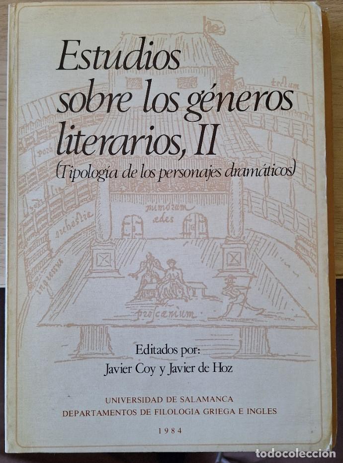 Libros de segunda mano: ESTUDIOS SOBRE LOS GENEROS LITERARIOS II (TIPOLOGIA DE LOS PESONAJES DRAMATICOS). - COY/HOZ, Javier/