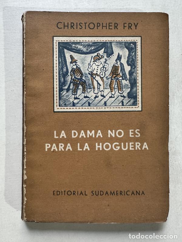 Gebrauchte B&uuml;cher: La dama no es para la hoguera - Fry Christopher