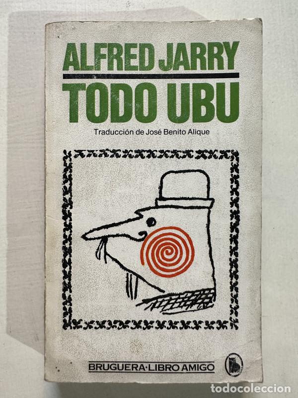 Libros de segunda mano: Todo Ubu - Jarry Alfred - Foto 1