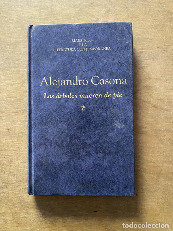 Libros de segunda mano: Los arboles mueren de pie - Casona Alejandro