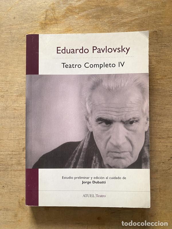Libros de segunda mano: Teatro Completo IV - Pavlovsky Eduardo