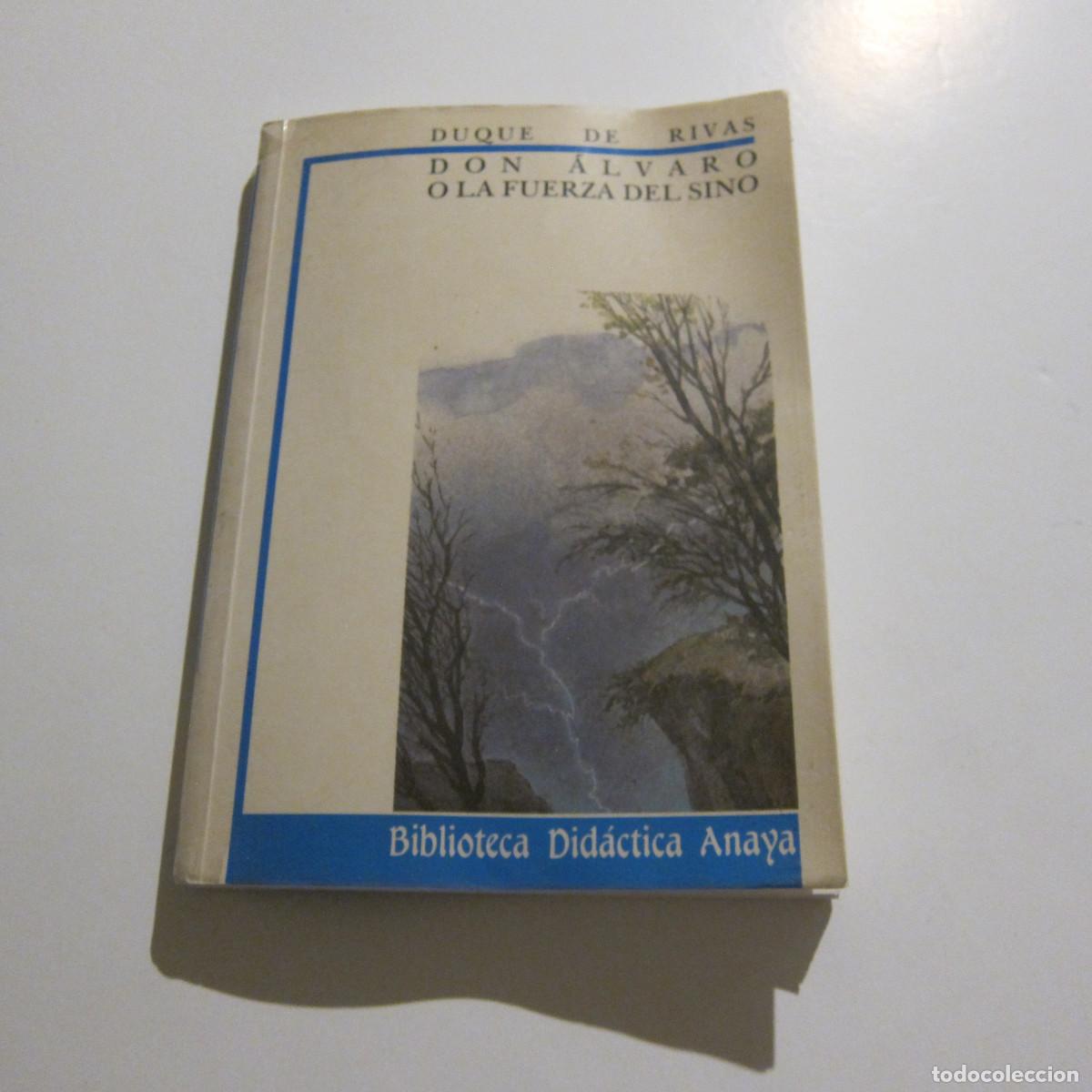 Libros de segunda mano: DON &Aacute;LVARO O LA FUERZA DEL SINO - DUQUE DE RIVAS (ANAYA) TEATRO