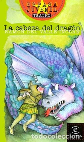 Libros de segunda mano: La Cabeza del Drag&oacute;n - Ram&oacute;n del Valle-Incl&aacute;n - Espasa-Calpe - Juvenil, 32