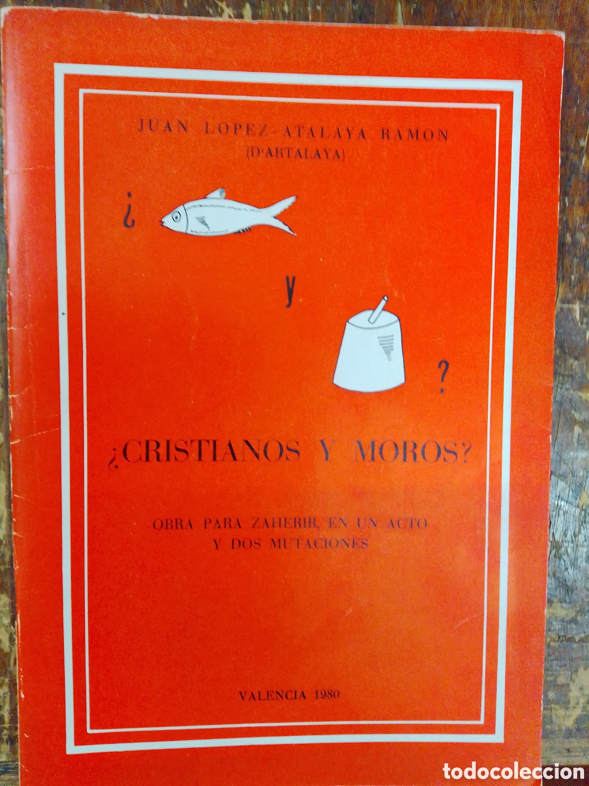 Libros de segunda mano: CRISTIANOS Y MOROS ? LOPEZ - ATALAYA RAMON, JUAN. VALENCIA, 1980.