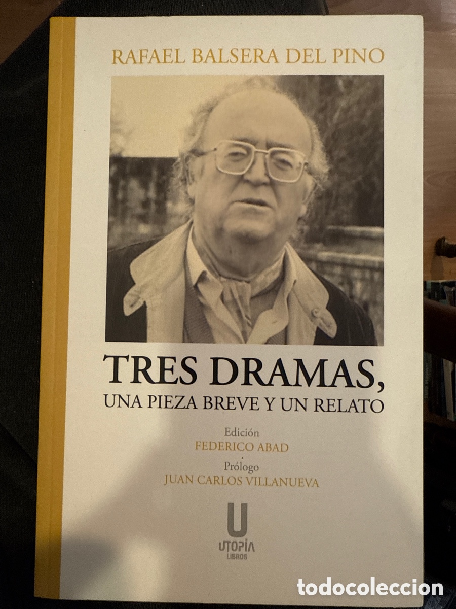 Libri di seconda mano: BALSERA DEL PINO, Rafael. Tres damas, una pieza breve y un relato