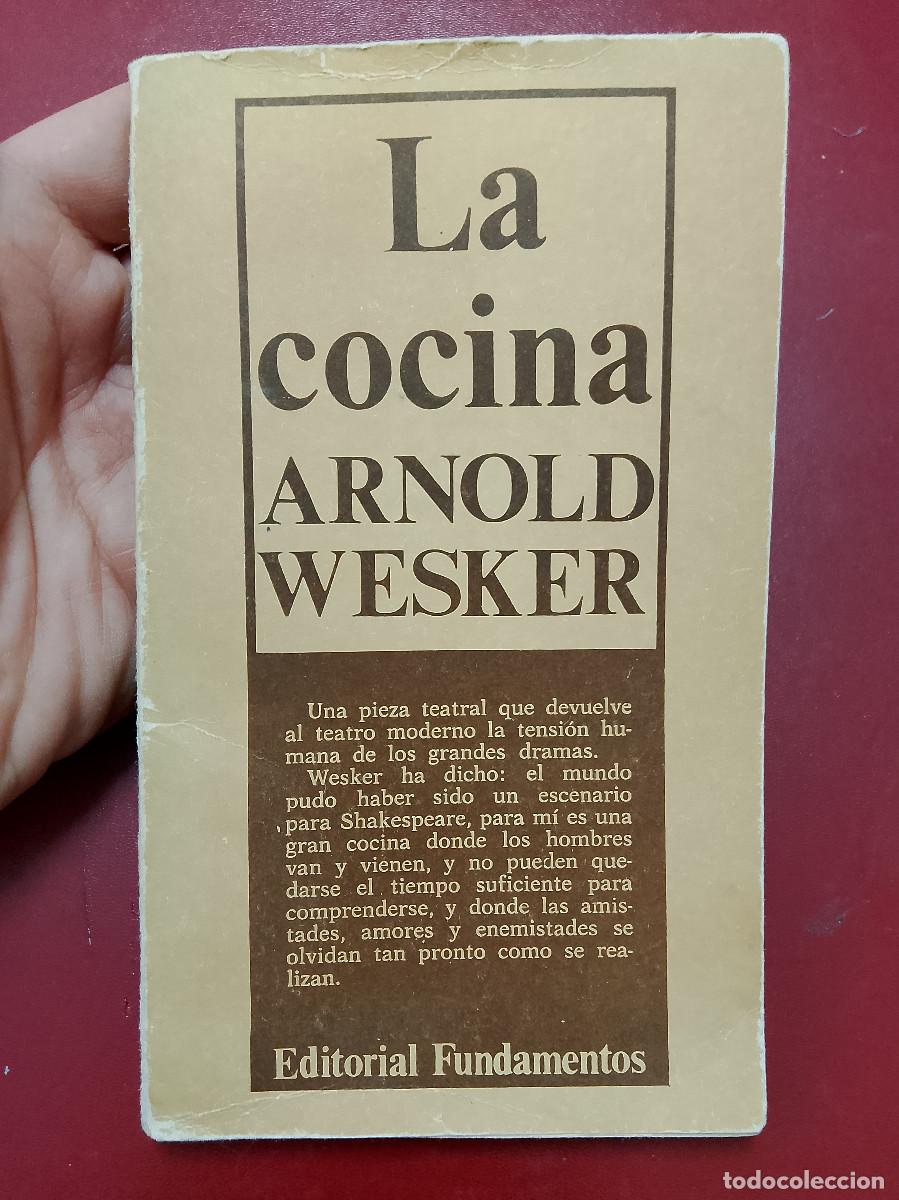 Libros de segunda mano: Arnold Wesker: La cocina (Editorial Fundamentos. 1973)