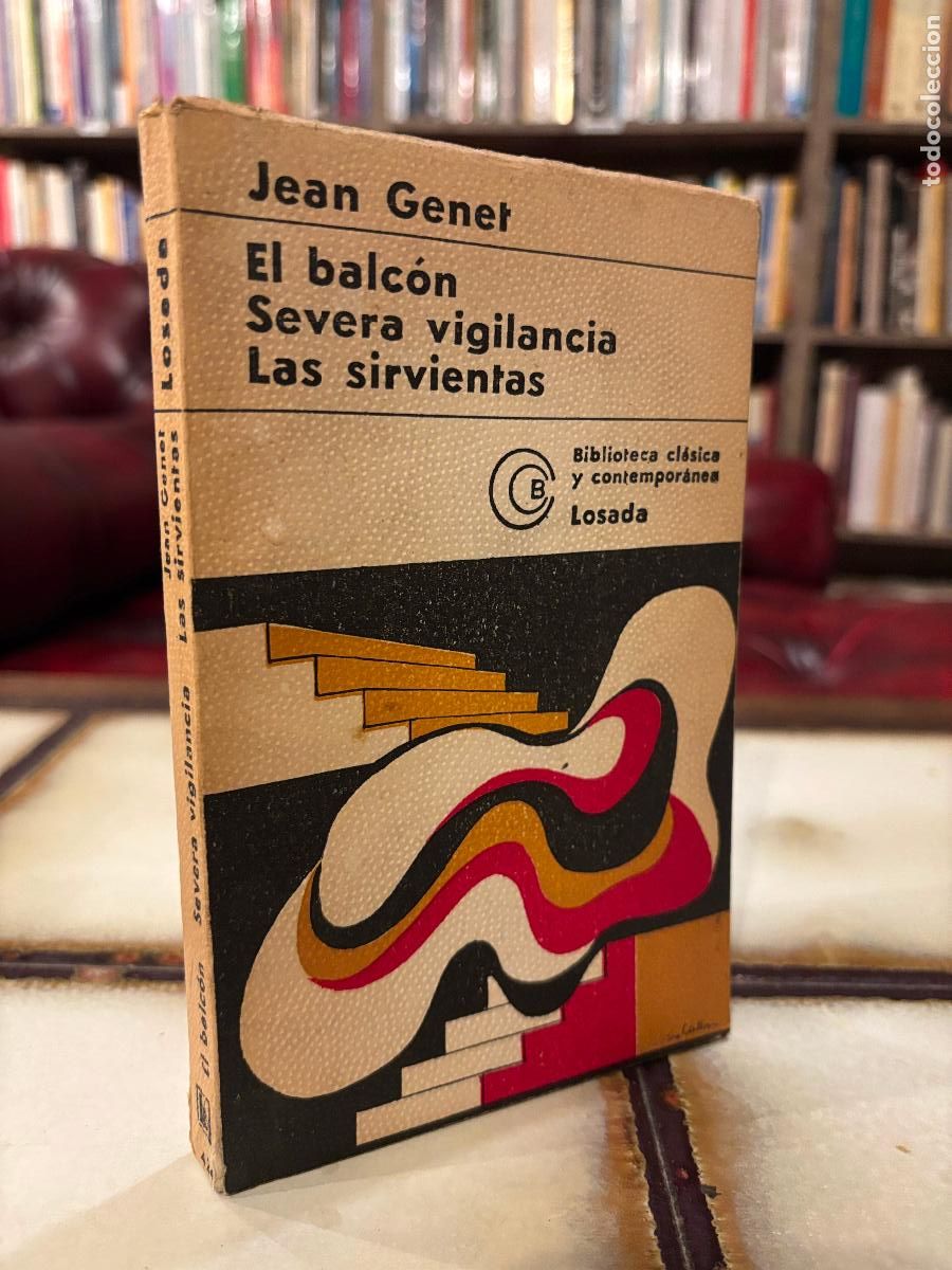 Libros de segunda mano: El balc&oacute;n. Severa vigilancia. Las sirvientas. Jean Genet.