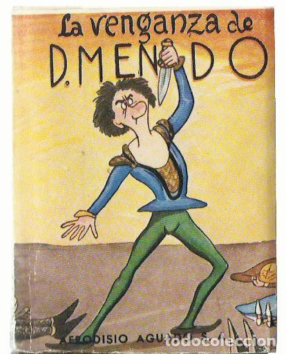 Libros de segunda mano: Pedro MU&Ntilde;OZ SECA : La venganza de don Mendo (Caricatura de tragedia en cuatro jornadas). 1973