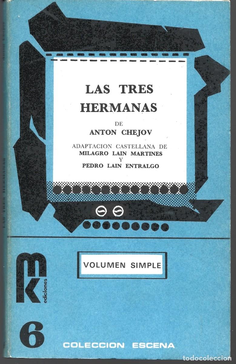 Libros de segunda mano: Anton CHEJOV : Las tres hermanas. (Adaptaci&oacute;n de Milagro La&iacute;n y Pedro La&iacute;n Entralgo. 1974)