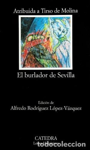 Libros de segunda mano: El Burlador de Sevilla o el Convidado de Piedra - Tirso de Molina - C&aacute;tedra - Letras Hisp&aacute;nicas, 58