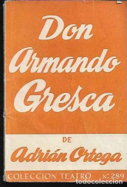 Livres d'occasion: Don armando gresca - Adrian Ortega
