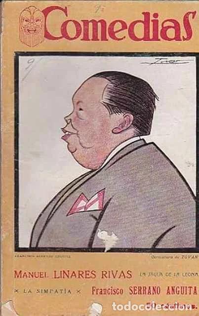 Livres d'occasion: La jaula de la leona. La simpat&iacute;a - Manuel Linares Rivas. Francisco Serrano Anguita