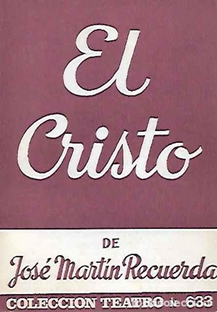 Livres d'occasion: El cristo - Jose Martin Recuerda