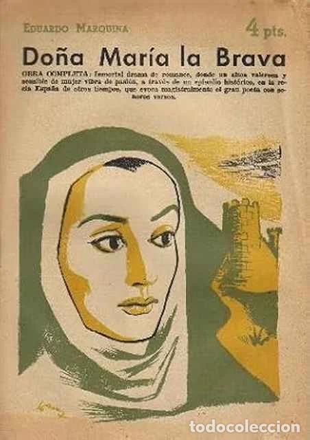 Livres d'occasion: Do&ntilde;a Mar&iacute;a la Brava - Eduardo Marquina