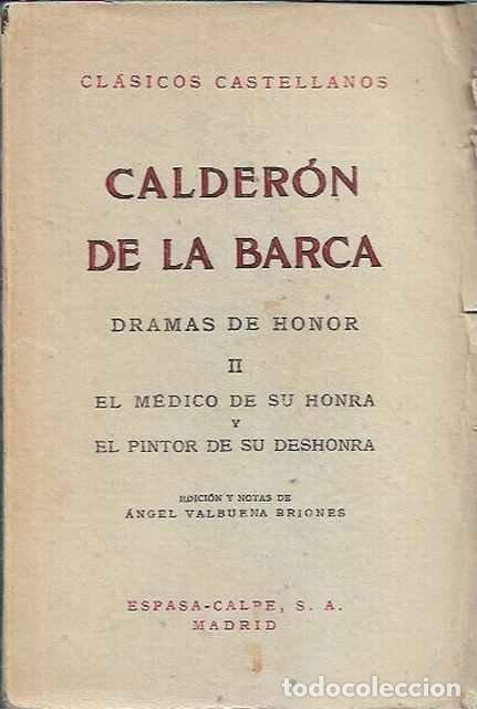 Second hand books: Calder&oacute;n de la Barca. Dramas de honor. - &Aacute;ngel Valbuena Briones
