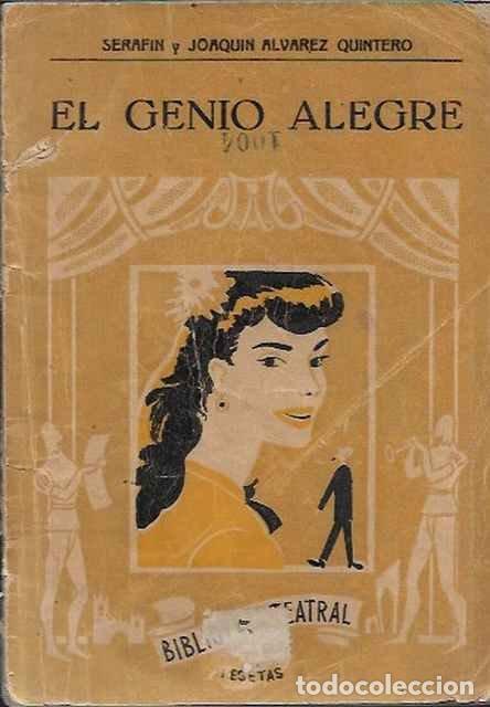 Second hand books: El genio alegre - Seraf&iacute;n y Joaqu&iacute;n Alvarez Quintero