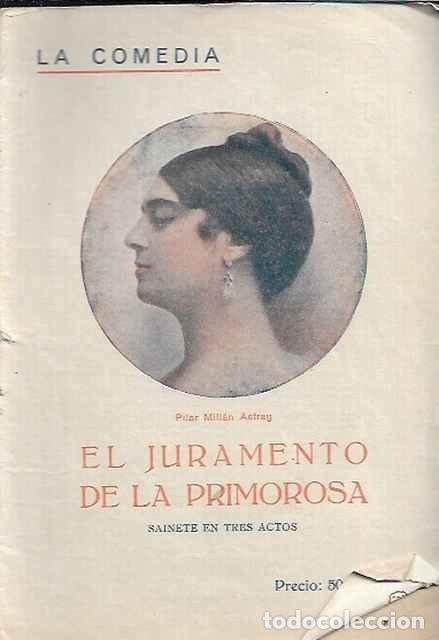 Libros de segunda mano: El juramento de la primorosa - Pilar Mil&aacute;n Astray