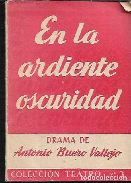Libros de segunda mano: En la ardiente oscuridad - Antonio Buero Vallejo