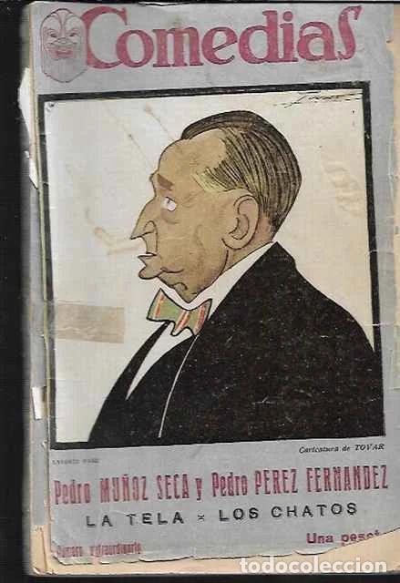 Second hand books: Comedias. La tela. Los chatos - Pedro Mu&ntilde;oz Seca y Pedro Perez Fernandez