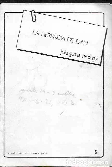 Libros de segunda mano: La herencia de Juan - Julia Garc&iacute;a Verdugo