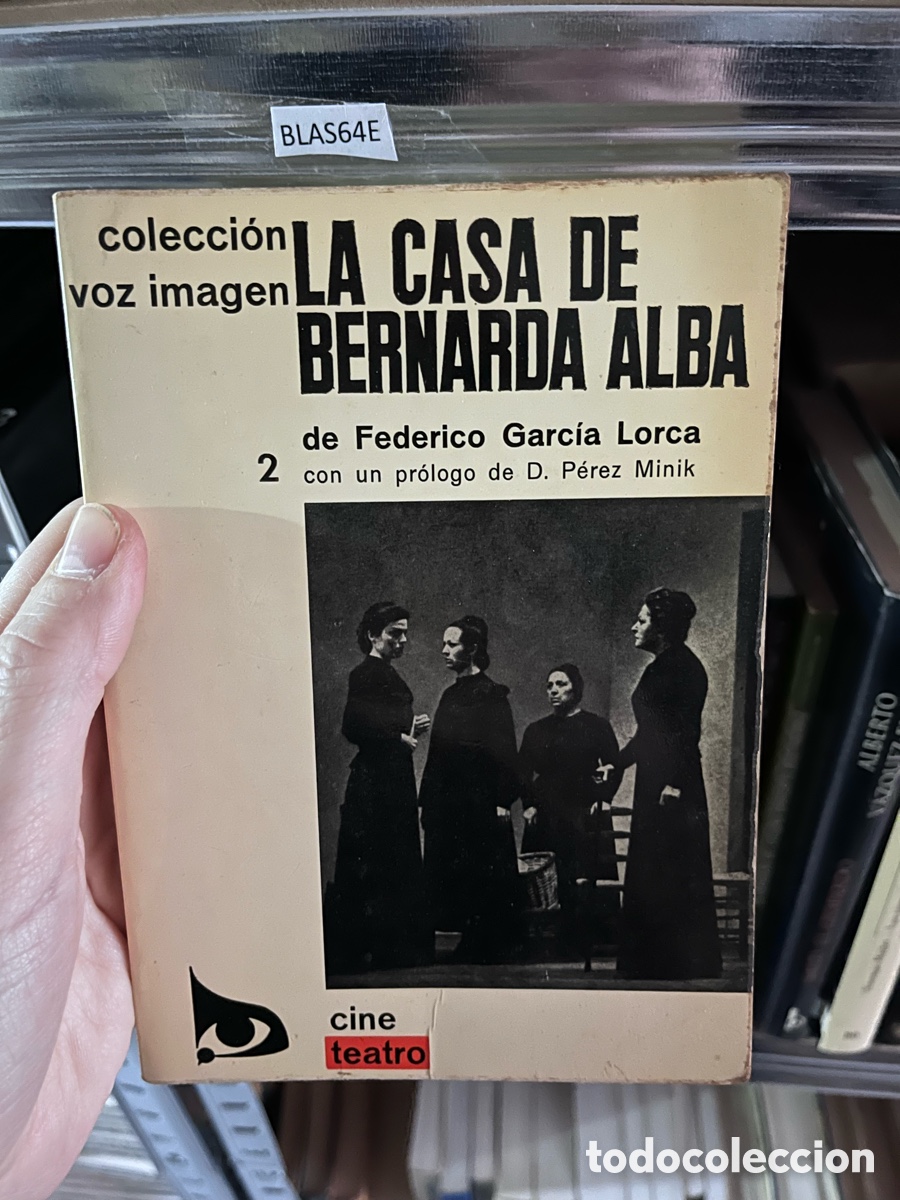 Libros de segunda mano: BLAS64E colecci&oacute;n LA CASA DE voz imagen BERNARDA ALBA de Federico Garc&iacute;a Lorca