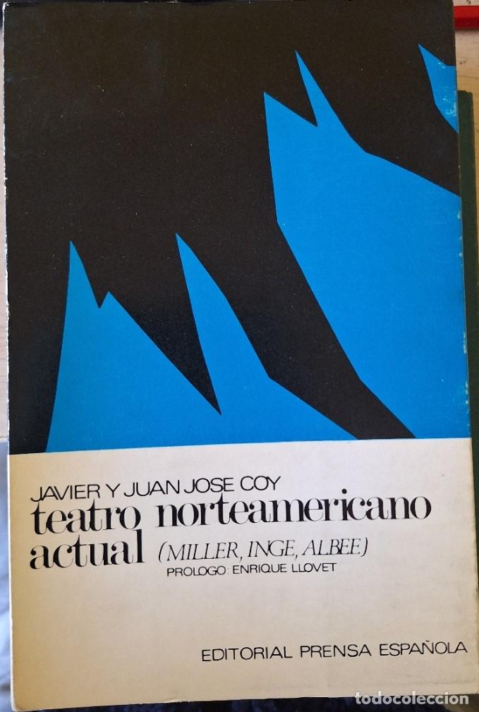 Libros de segunda mano: TEATRO NORTEAMERICANO ACTUAL. MILLER, INGE, ALBEE. - COY, Javier y Juan Jose.