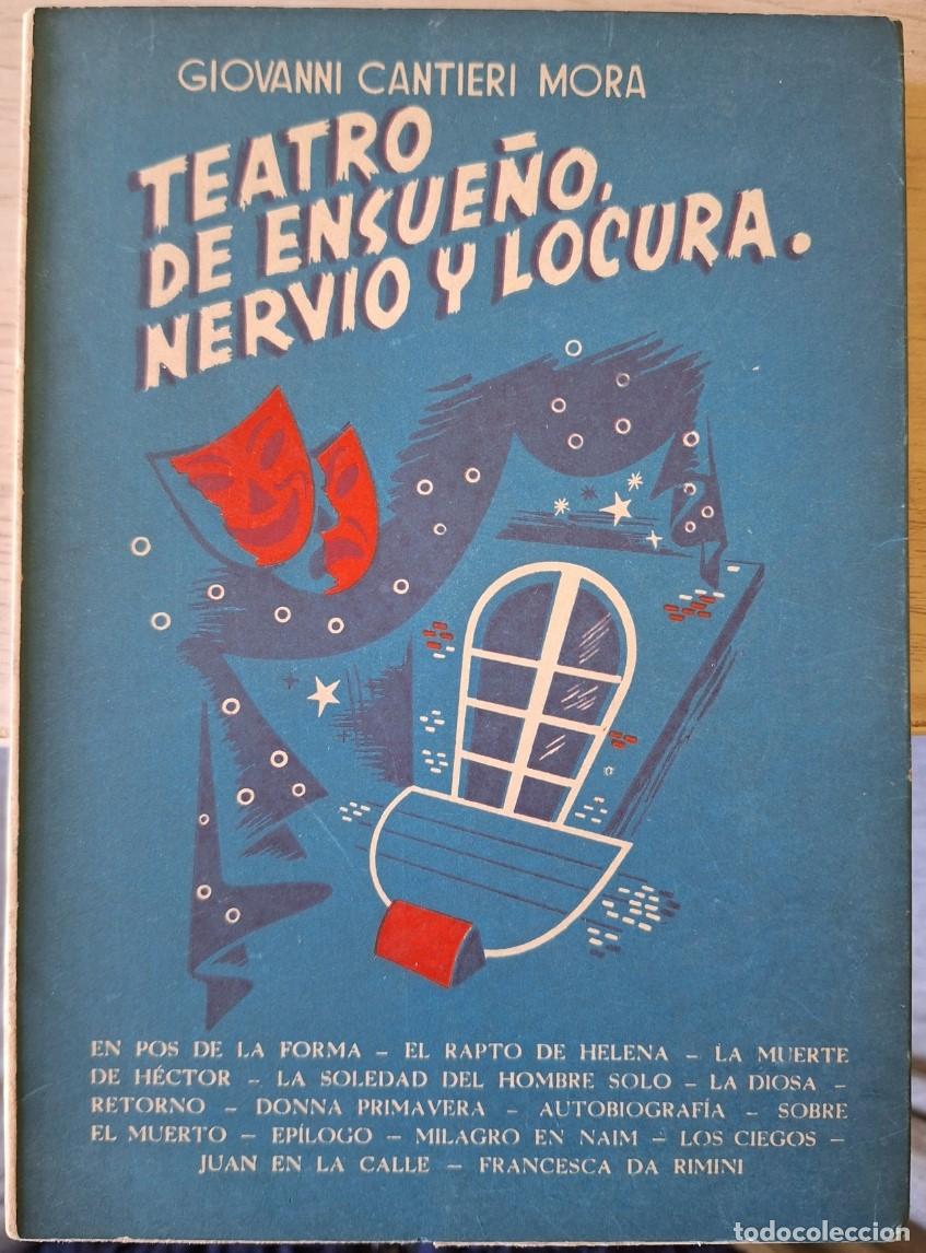 Libros de segunda mano: TEATRO DE ENSUE&Ntilde;O, NERVIO Y LOCURA. - CANTIERI MORA, Giovanni.