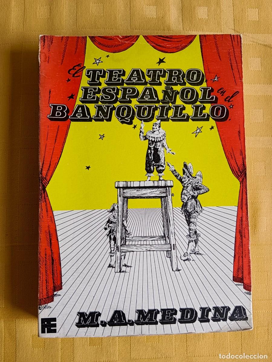 Libri di seconda mano: EL TEATRO ESPA&Ntilde;OL EN EL BANQUILLO - M. A. Medina Vicario