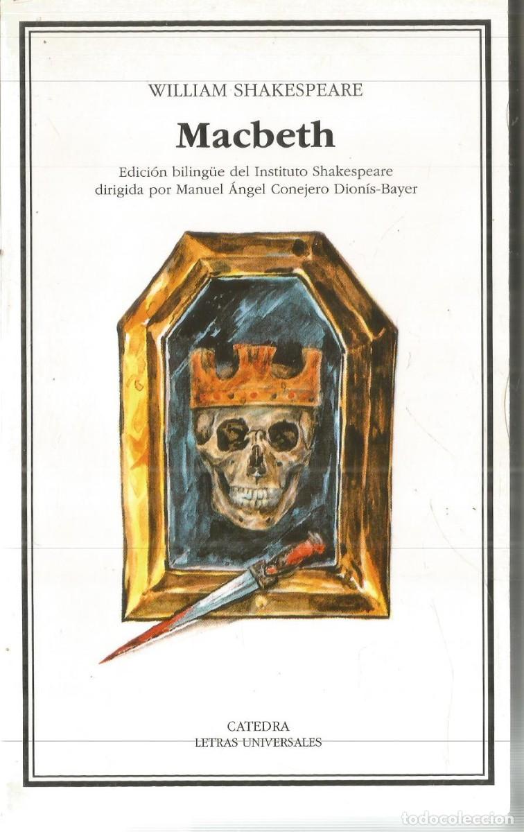 Libros de segunda mano: WILLIAM SHAKESPEARE. MACBETH. CATEDRA - Foto 1