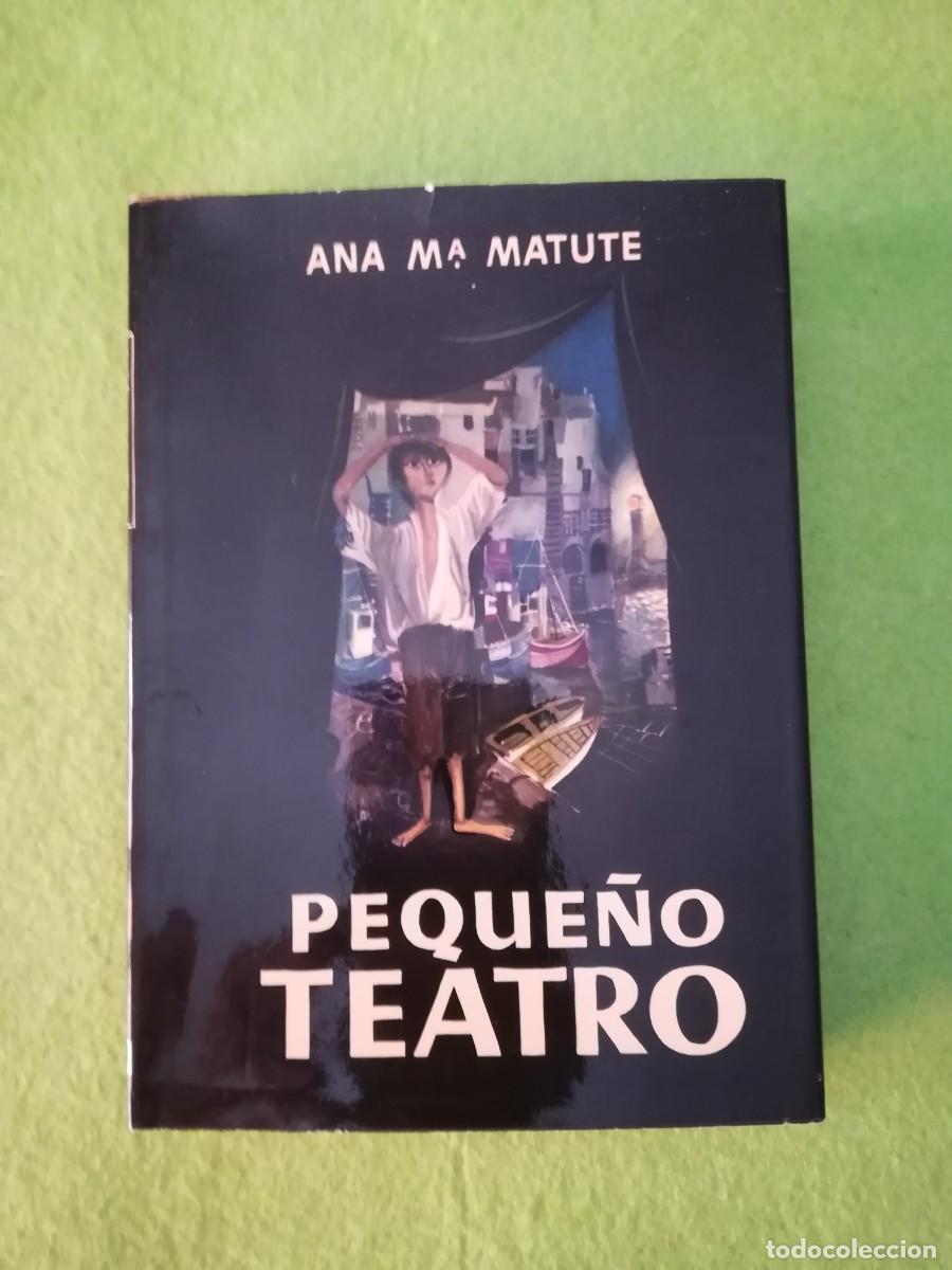 Libros de segunda mano: Peque&ntilde;o teatro Ana Maria Matute planeta 1970
