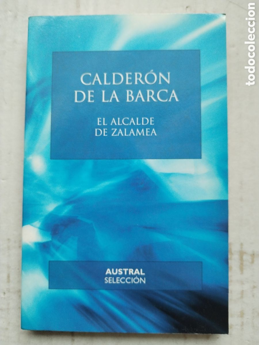 Libros de segunda mano: EL ALCALDE DE ZALAMEA/CALDER&Oacute;N DE LA BARCA