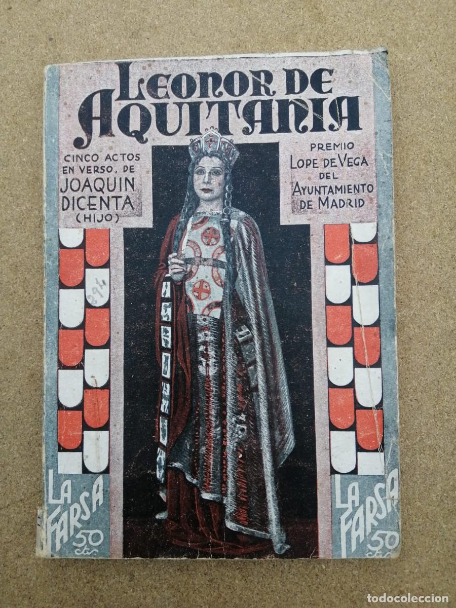 Libros de segunda mano: LA FARSA. LEONOR DE AQUITANIA (JOAQUIN DICENTA)