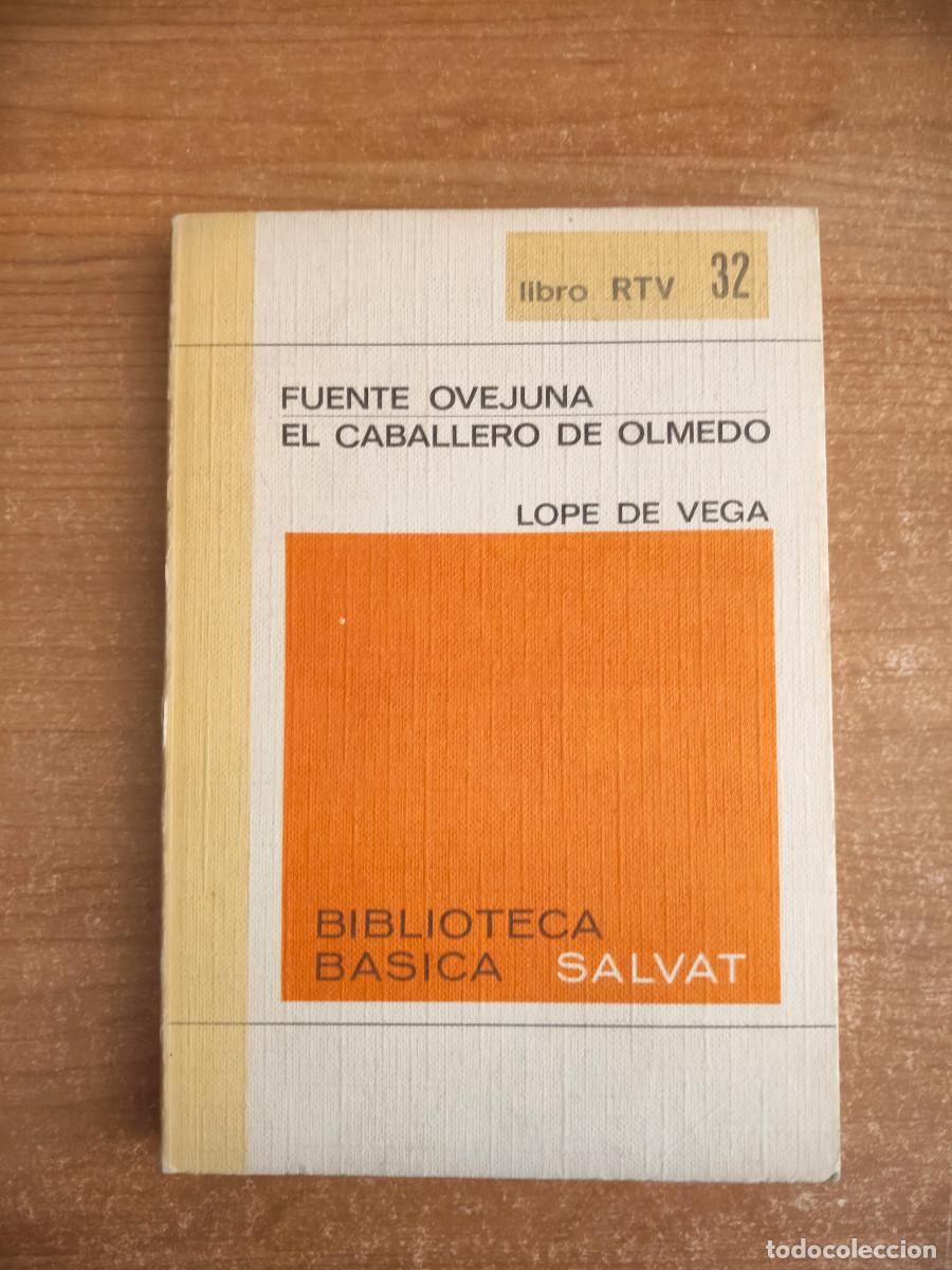 Libros de segunda mano: Fuente Ovejuna - El Caballero de Olmedo - Lope de Vega - Biblioteca B&aacute;sica Salvat - Libro RTV n&ordm; 32