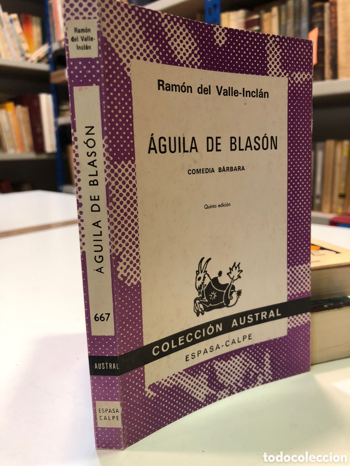 Second hand books: &Aacute;guila de blas&oacute;n. Comedia b&aacute;rbara - Ram&oacute;n del Valle-Incl&aacute;n