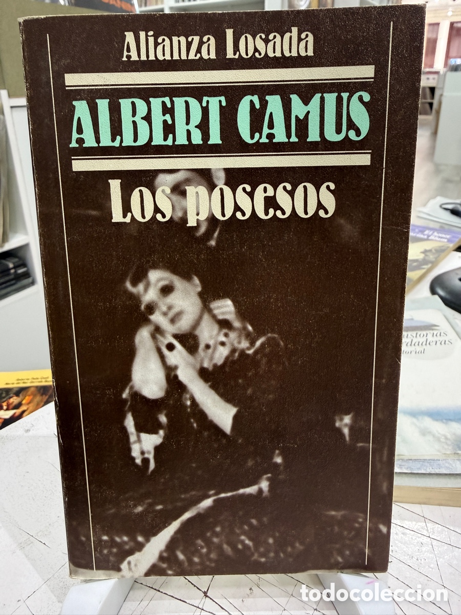 Libros de segunda mano: Albert Camus - Los Posesos (Alianza Losada)