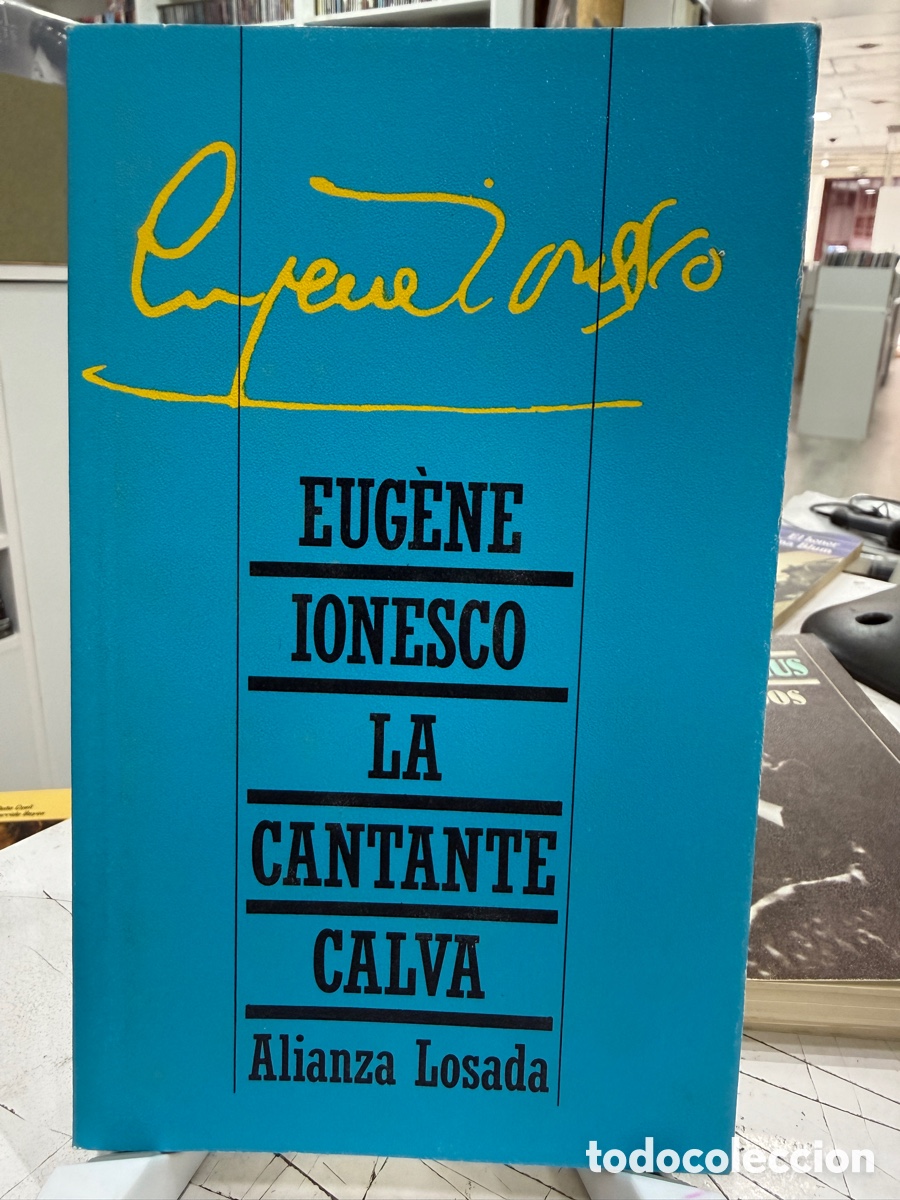 Libros de segunda mano: Eug&egrave;ne Ionesco - La Cantante Calva (Alianza Losada)