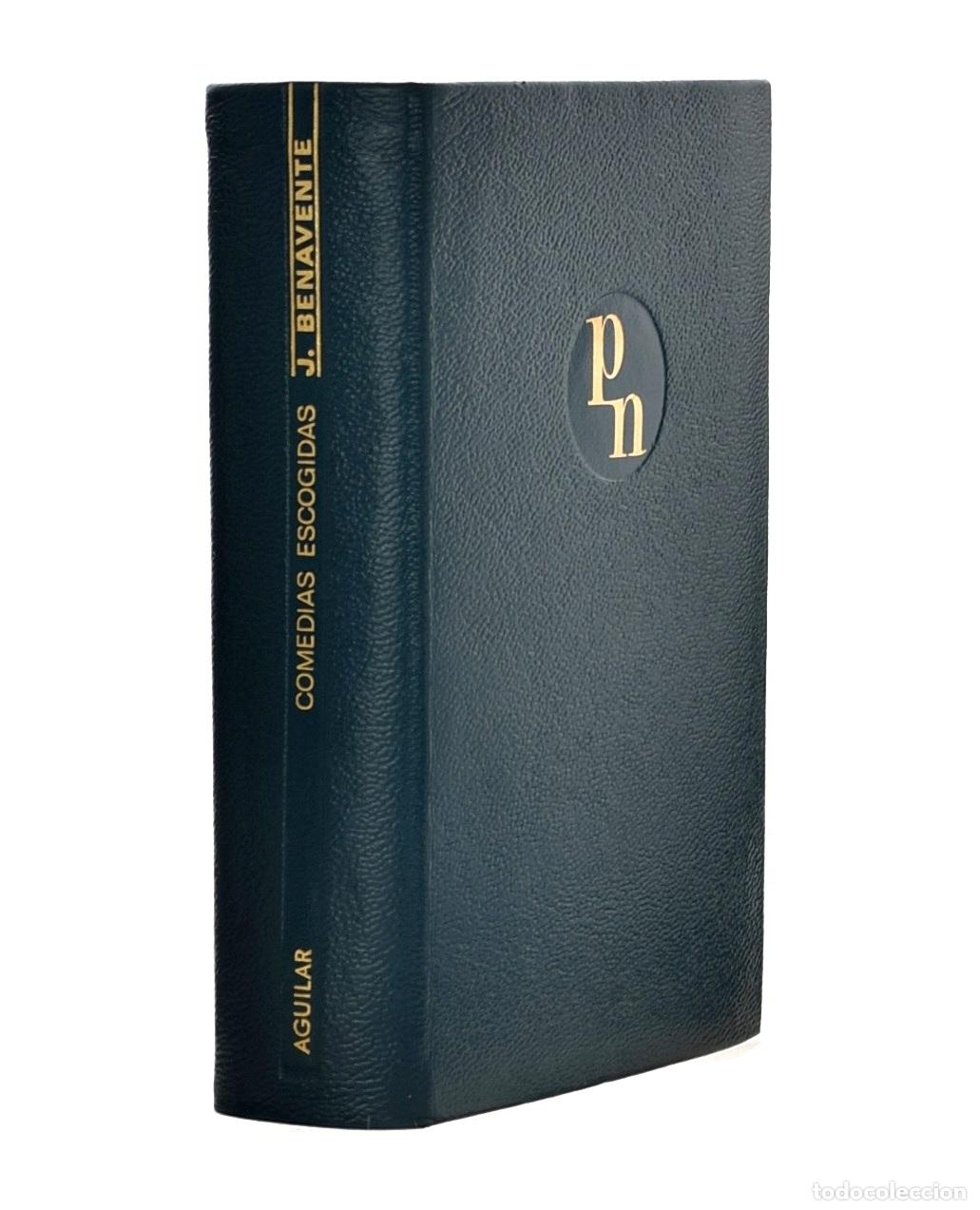 Libros de segunda mano: COMEDIAS ESCOGIDAS (EL NIDO AJENO / LA NOCHE DEL S&Aacute;BADO / LOS INTERESES CREADOS / SE&Ntilde;ORA AMA / LA MA