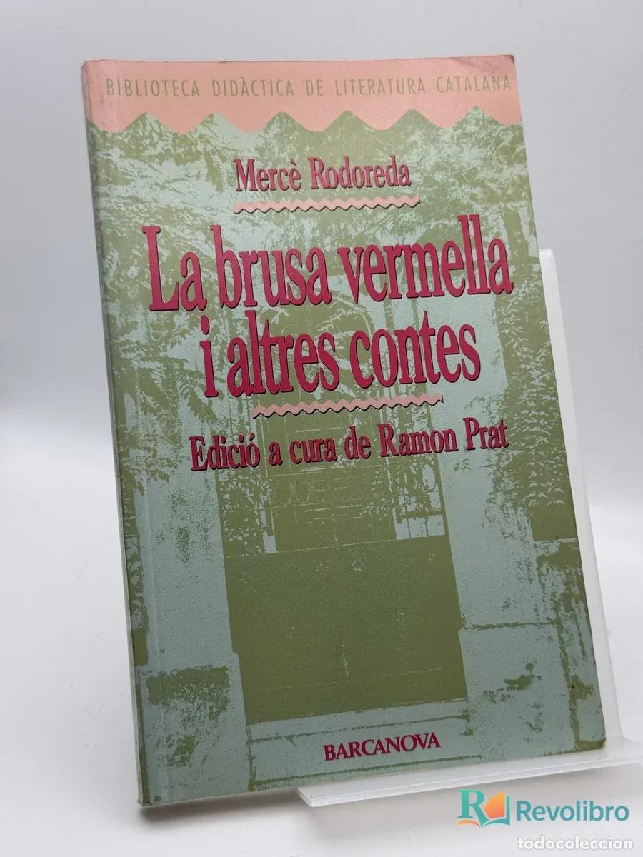 Livres d'occasion: La brusa vermella i altres contes - Merc&egrave; Rodoreda